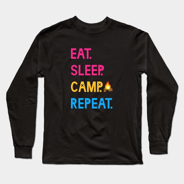 eat sleep camp repeat Long Sleeve T-Shirt by Dolta